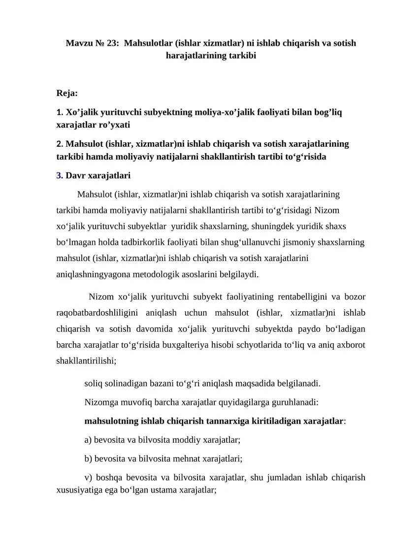 Mahsulotlar (ishlar xizmatlar)ni ishlab chiqarish va sotish harajatlarining tarkibi