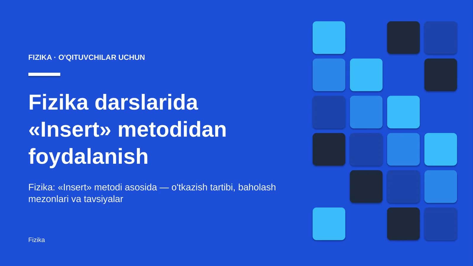 fizika darslarida insert metodidan foydalanish 8172