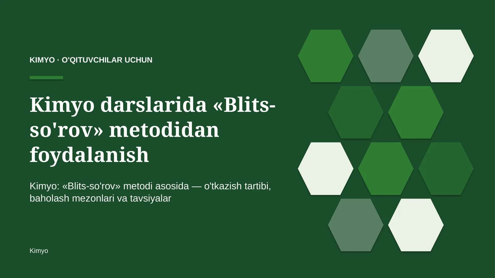 kimyo darslarida blits so'rov metodidan foydalanish 1346