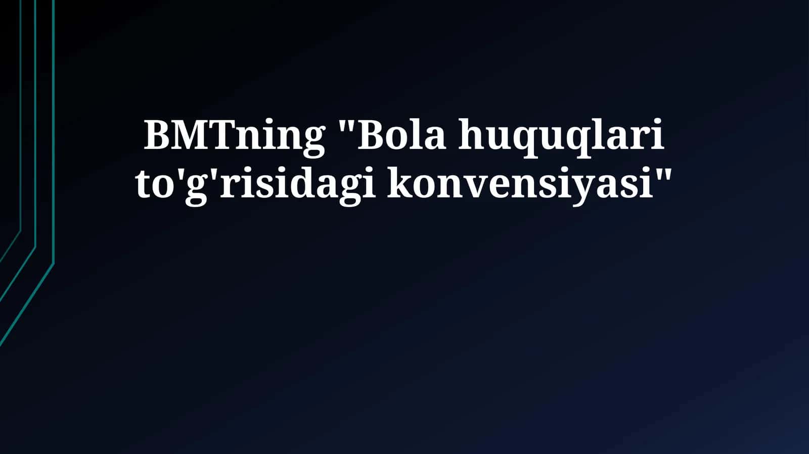 Bola huquqlari to'g'risidagi konvensiyasi