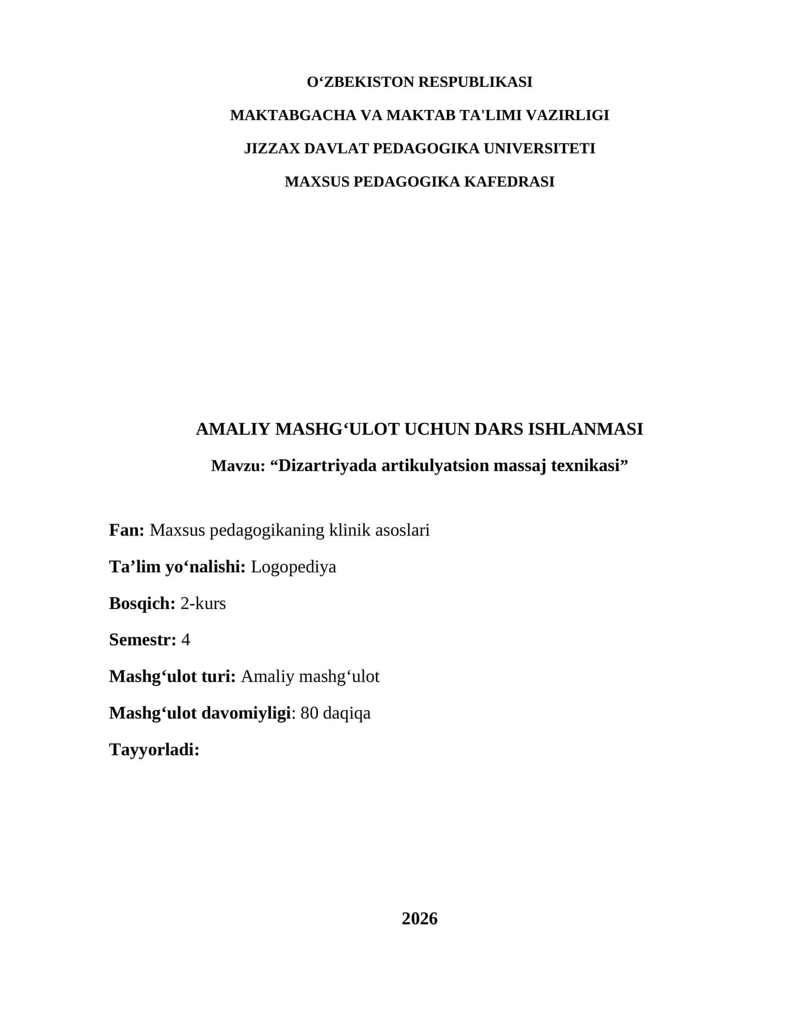 “Dizartriyada artikulyatsion massaj texnikasi”
