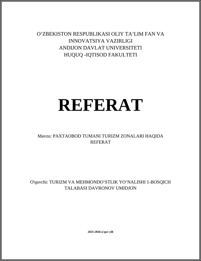 PAXTAOBOD TUMANI TURIZM ZONALARI HAQIDA REFERAT
