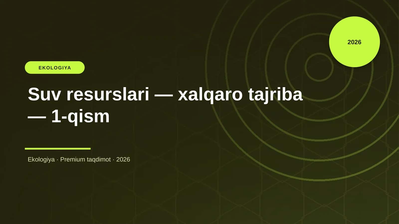 Suv resurslari — xalqaro tajriba — 1-qism