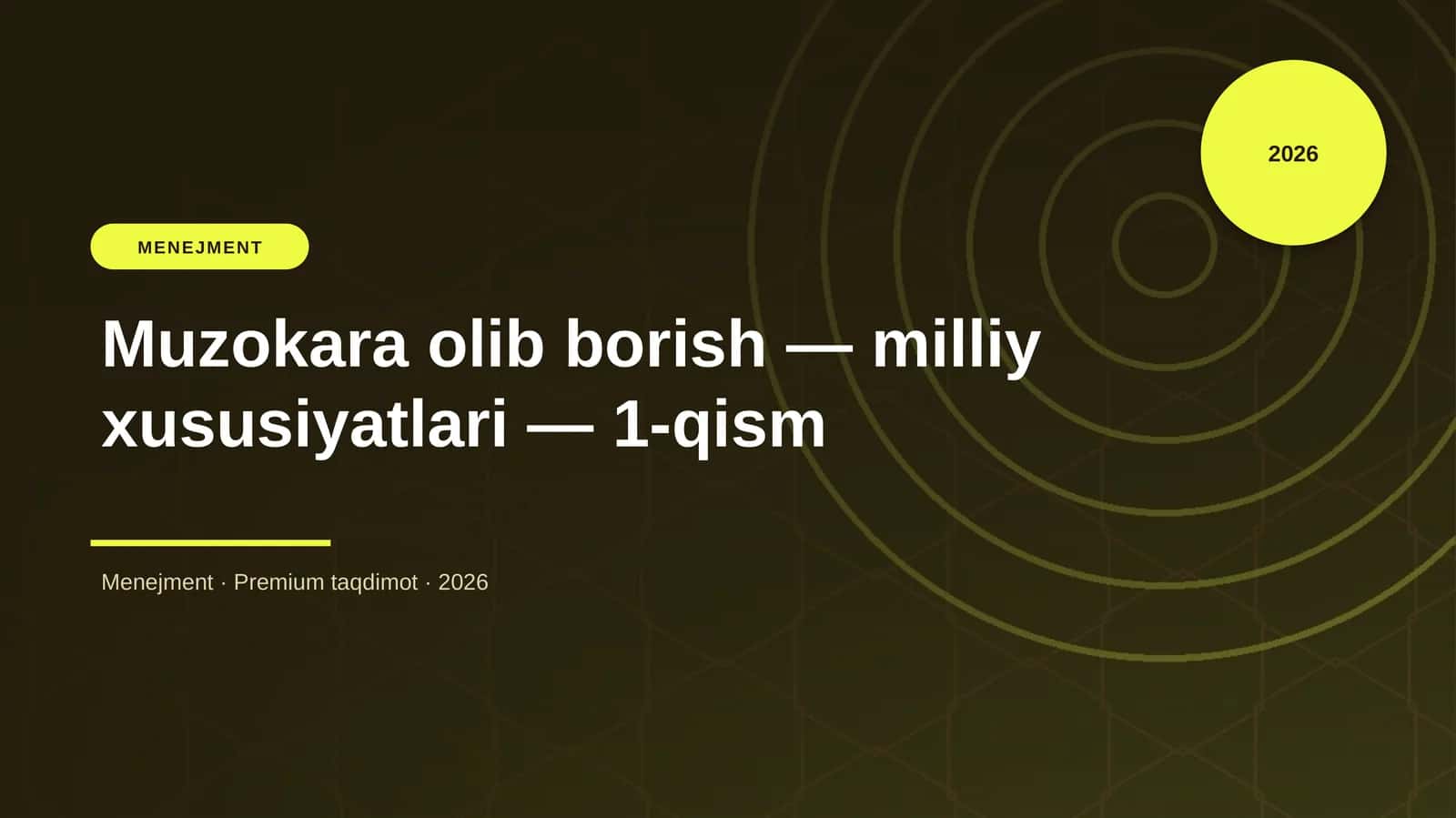 Muzokara olib borish — milliy xususiyatlari — 1-qism