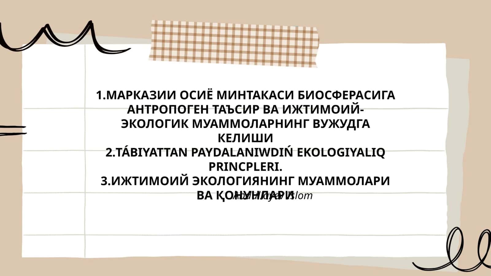 МАРКАЗИИ ОСИЁ МИНТАКAСИ БИОСФЕРАСИГА АНТРОПОГЕН ТАЪСИР ВА ИЖТИМОИЙ-ЭКОЛОГИК МУАММОЛАРНИНГ ВУЖУДГА КЕЛИШИ