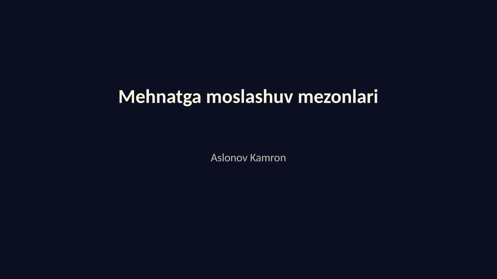 Mehnatga moslashuv mezonlari