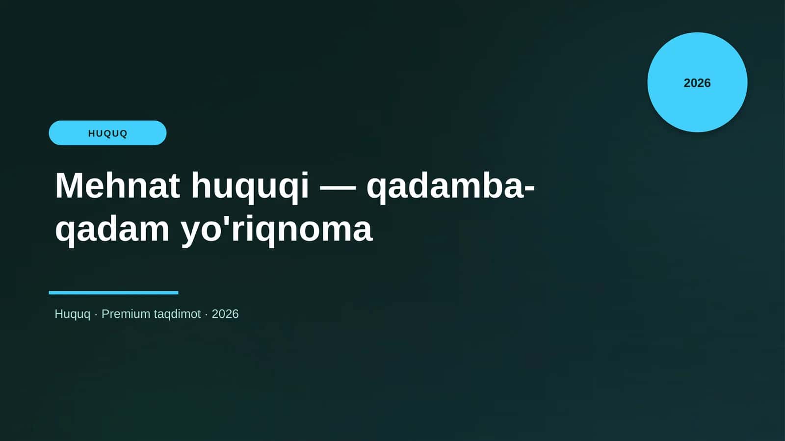 Mehnat huquqi — qadamba-qadam yo'riqnoma