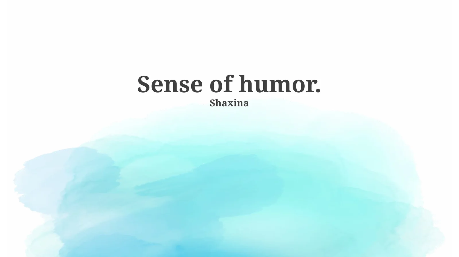 Sense of humor