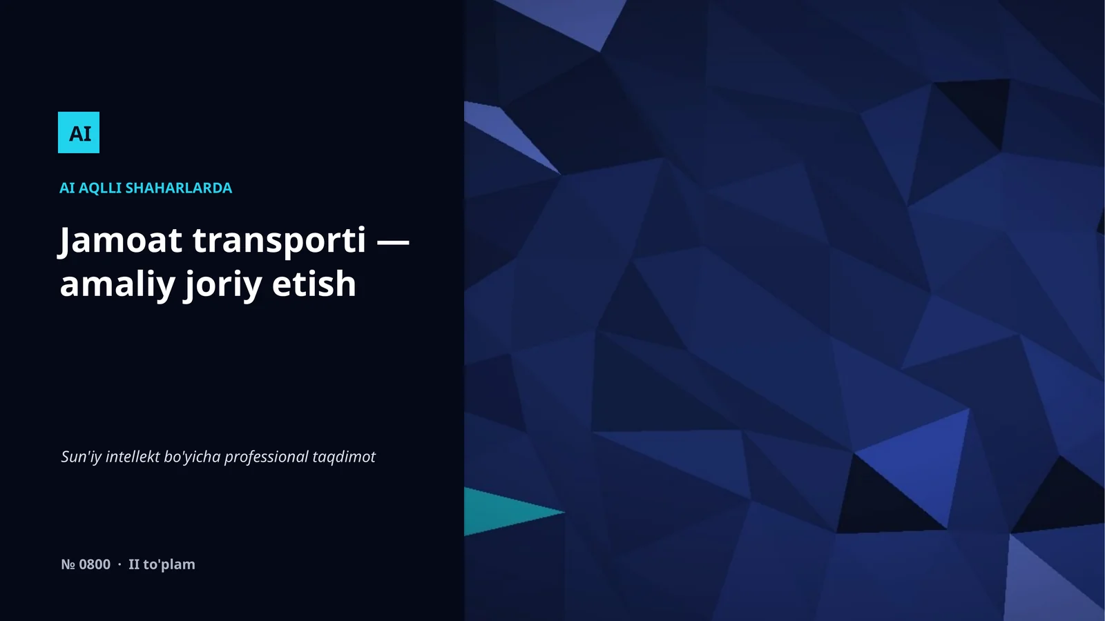 Aqlli shaharlarda AI transport, energiya va xavfsizlikni boshqarib