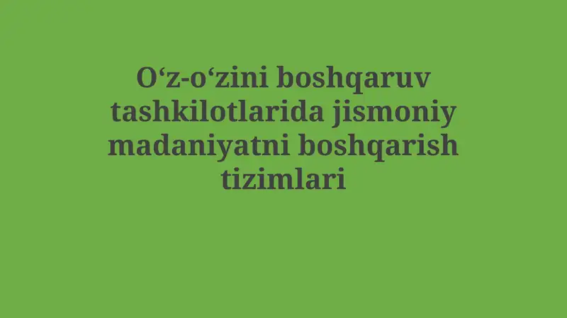Jismoniy madaniyatni boshqarish tizimlari