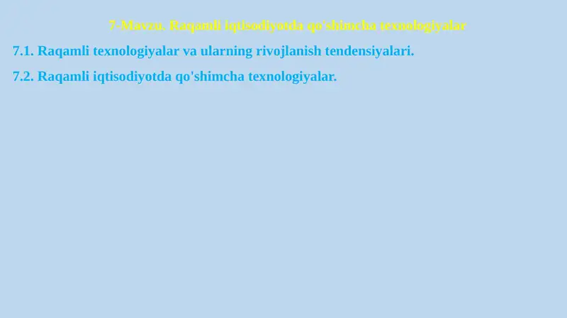 Raqamli iqtisodiyotda qo'shimcha texnologiyalar