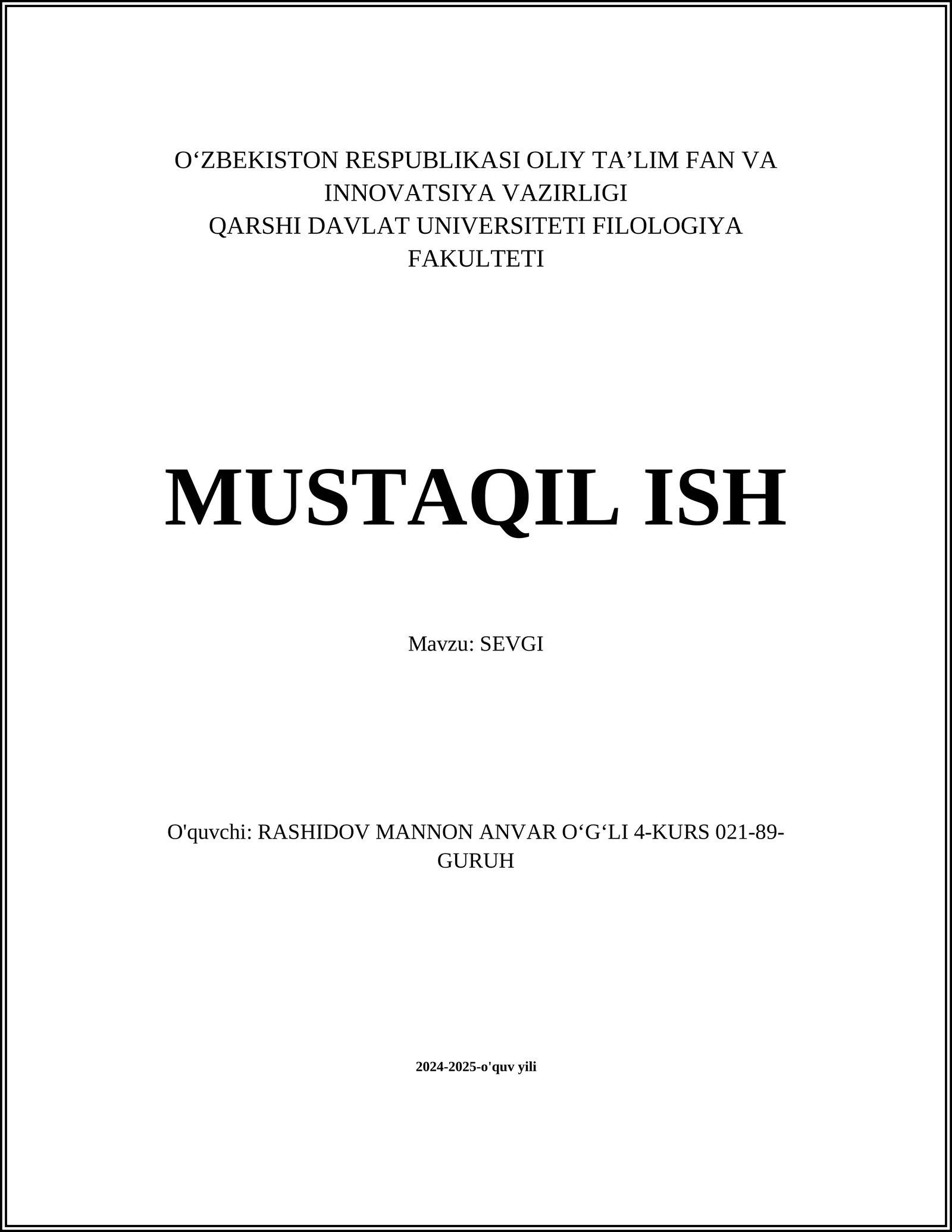 MUSTAQIL ISH Mavzu: SEVGI