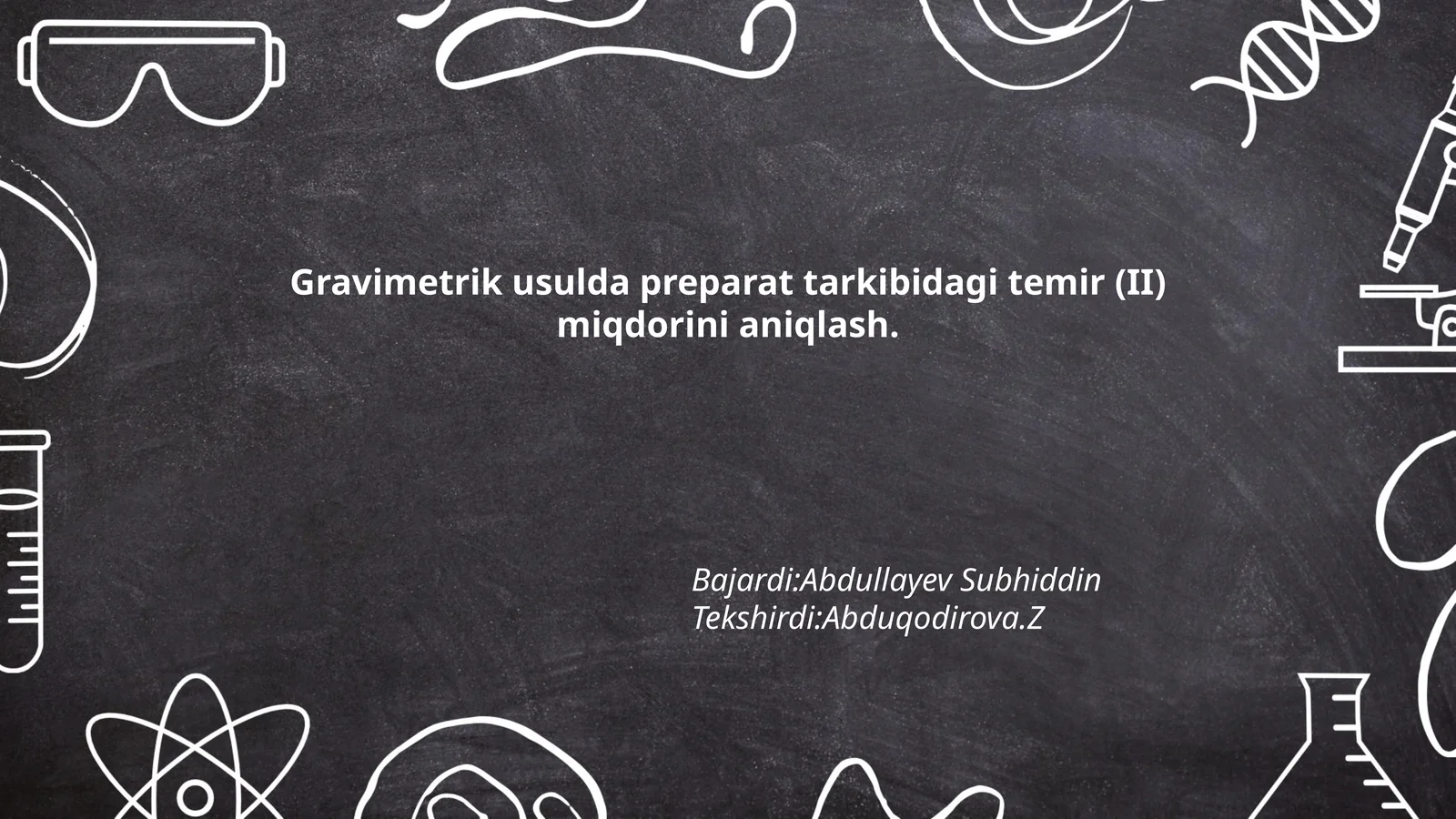 Gravimetrik usulda preparat tarkibidagi temir (II) miqdorini aniqlash