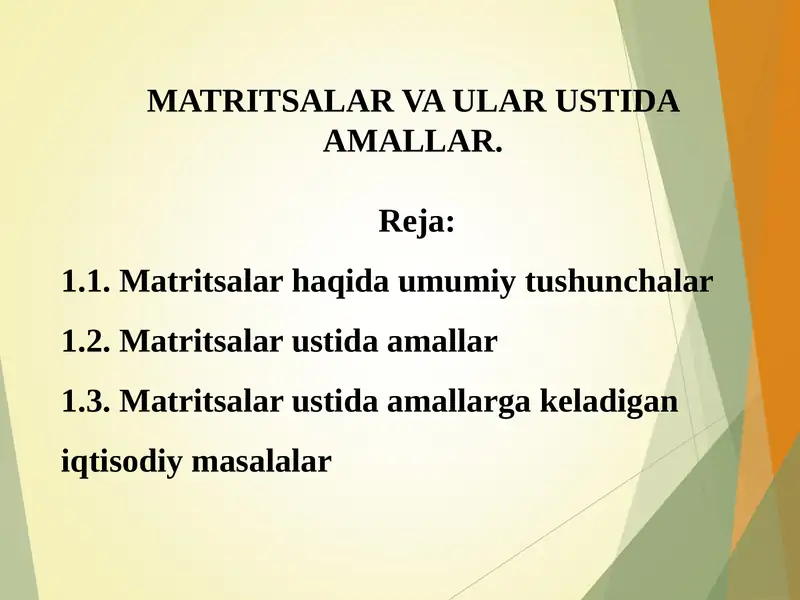 MATRITSALAR VA ULAR USTIDA AMALLAR