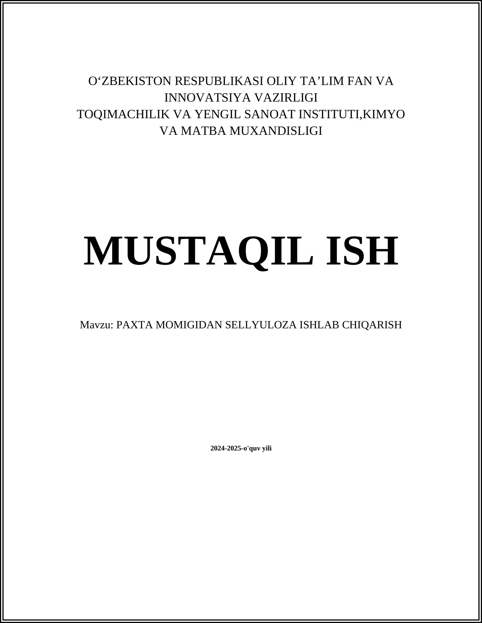 PAXTA MOMIGIDAN SELLYULOZA ISHLAB CHIQARISH