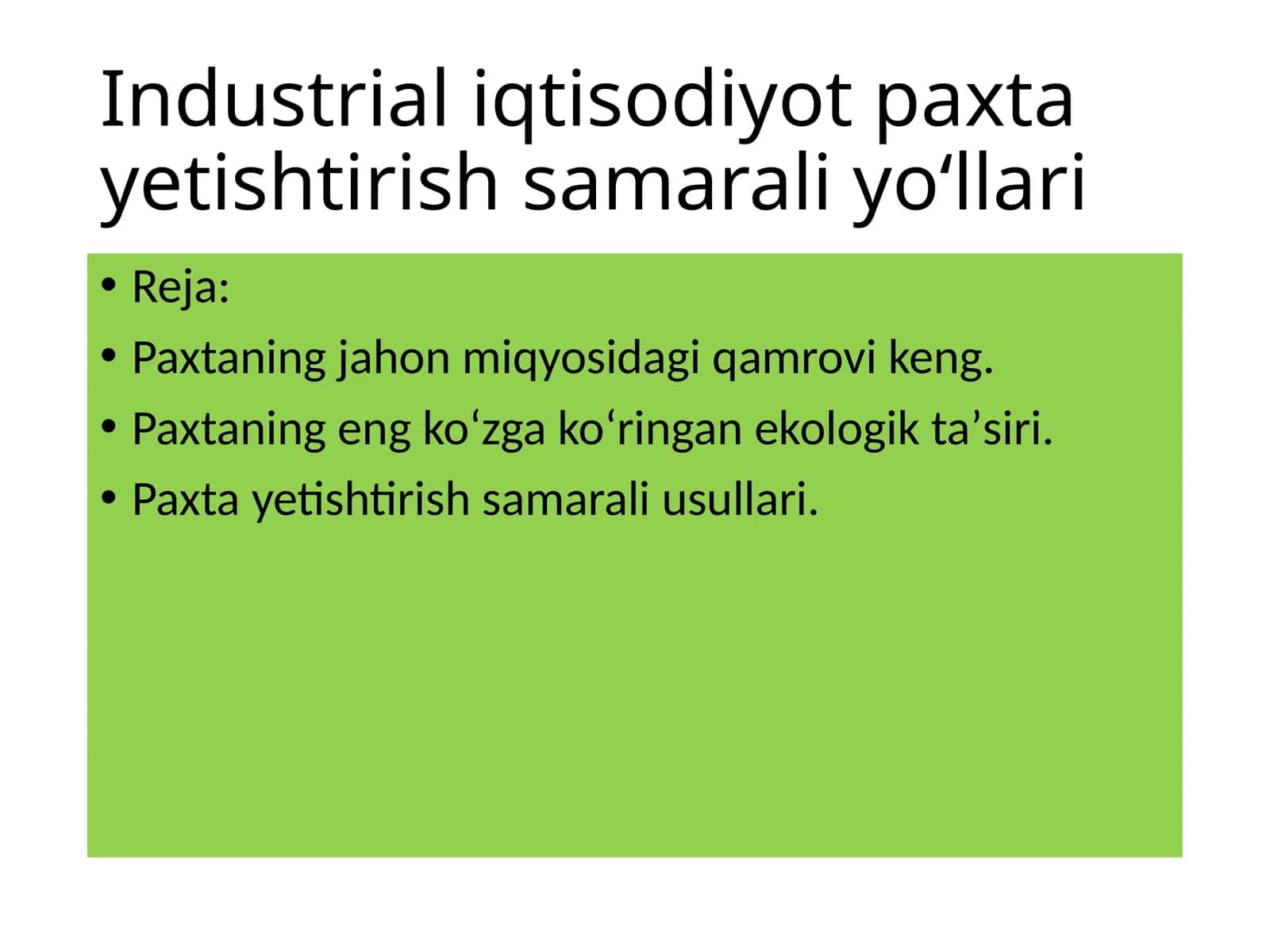 Industrial iqtisodiyot paxta yetishtirish samarali yo‘llari