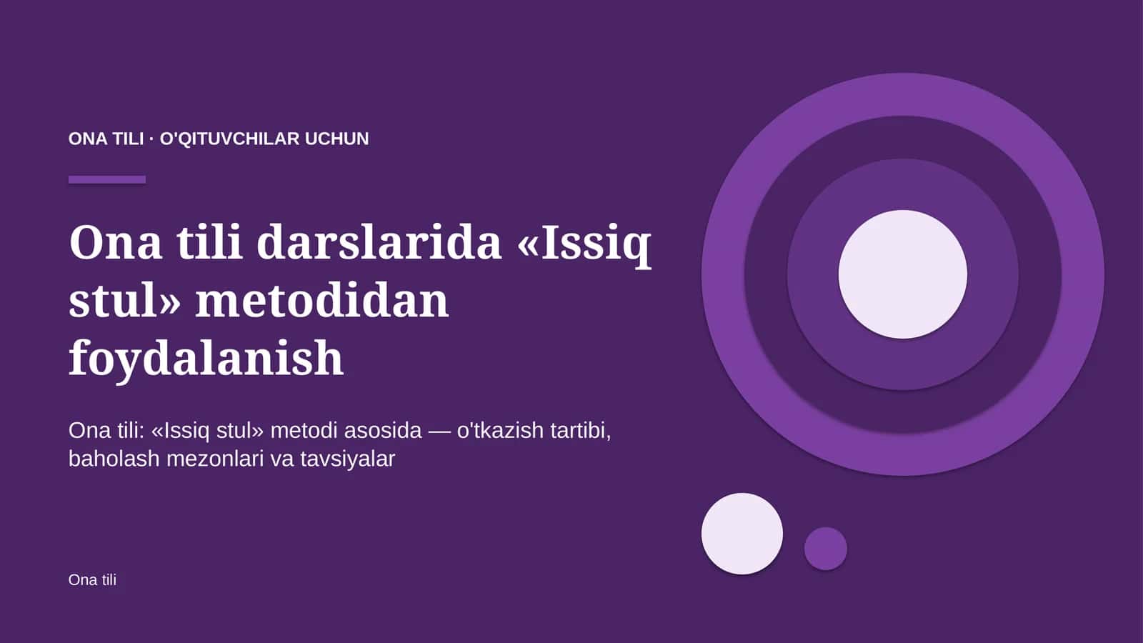 ona tili darslarida issiq stul metodidan foydalanish 5585