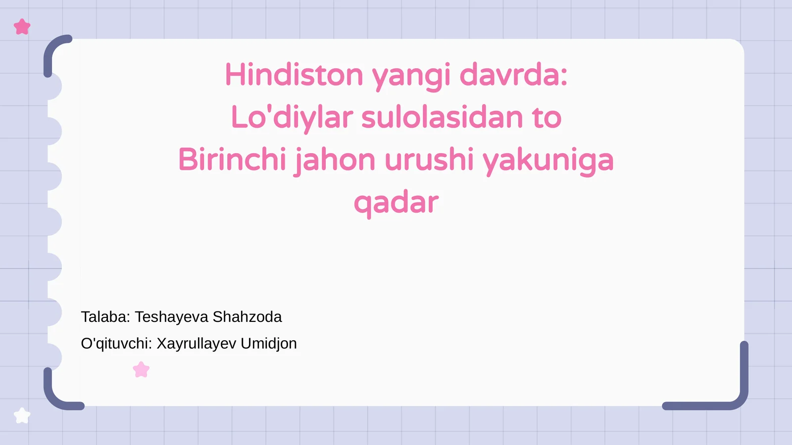 Hindiston yangi davrda: Lo'diylar sulolasidan to Birinchi jahon urushi yakuniga qadar