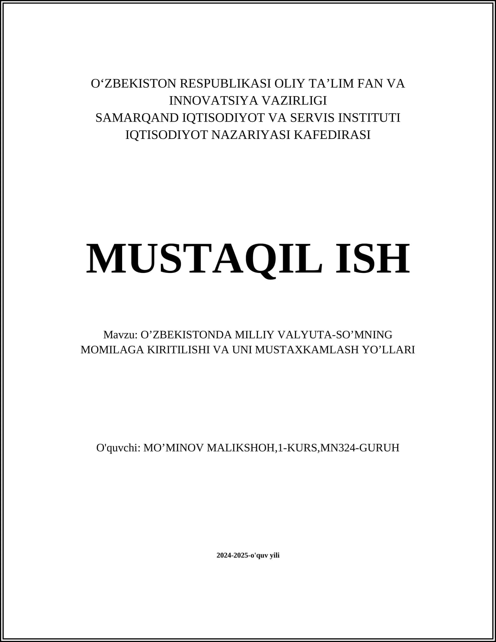 O’ZBEKISTONDA MILLIY VALYUTA-SO’MNING MOMILAGA KIRITILISHI VA UNI MUSTAXKAMLASH YO’LLARI