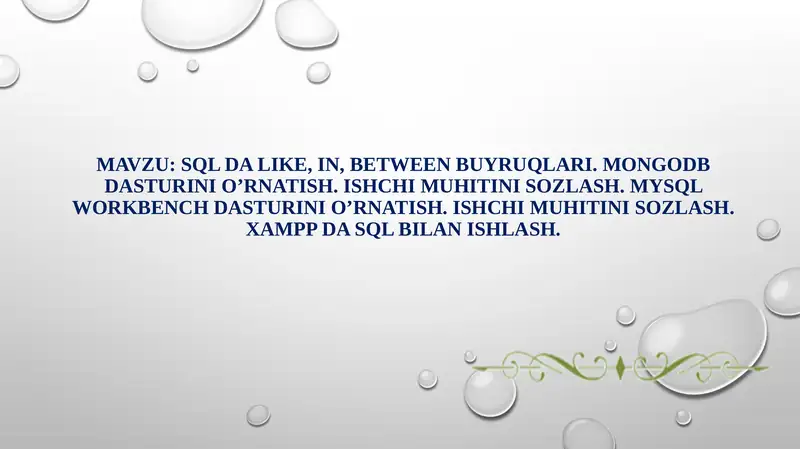 SQL da LIKE, IN, BETWEEN buyruqlari