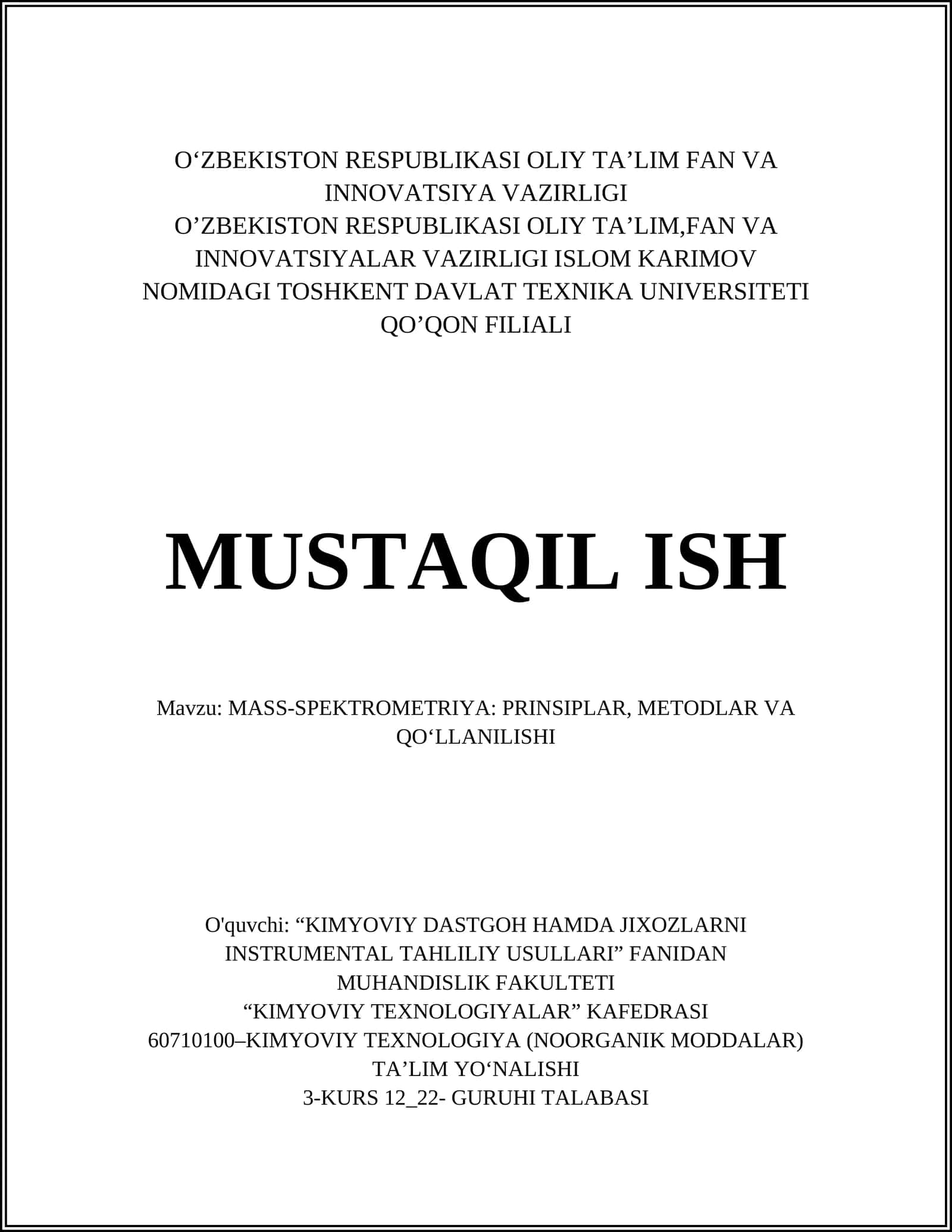 MASS-SPEKTROMETRIYA: PRINSIPLAR, METODLAR VA QO‘LLANILISHI