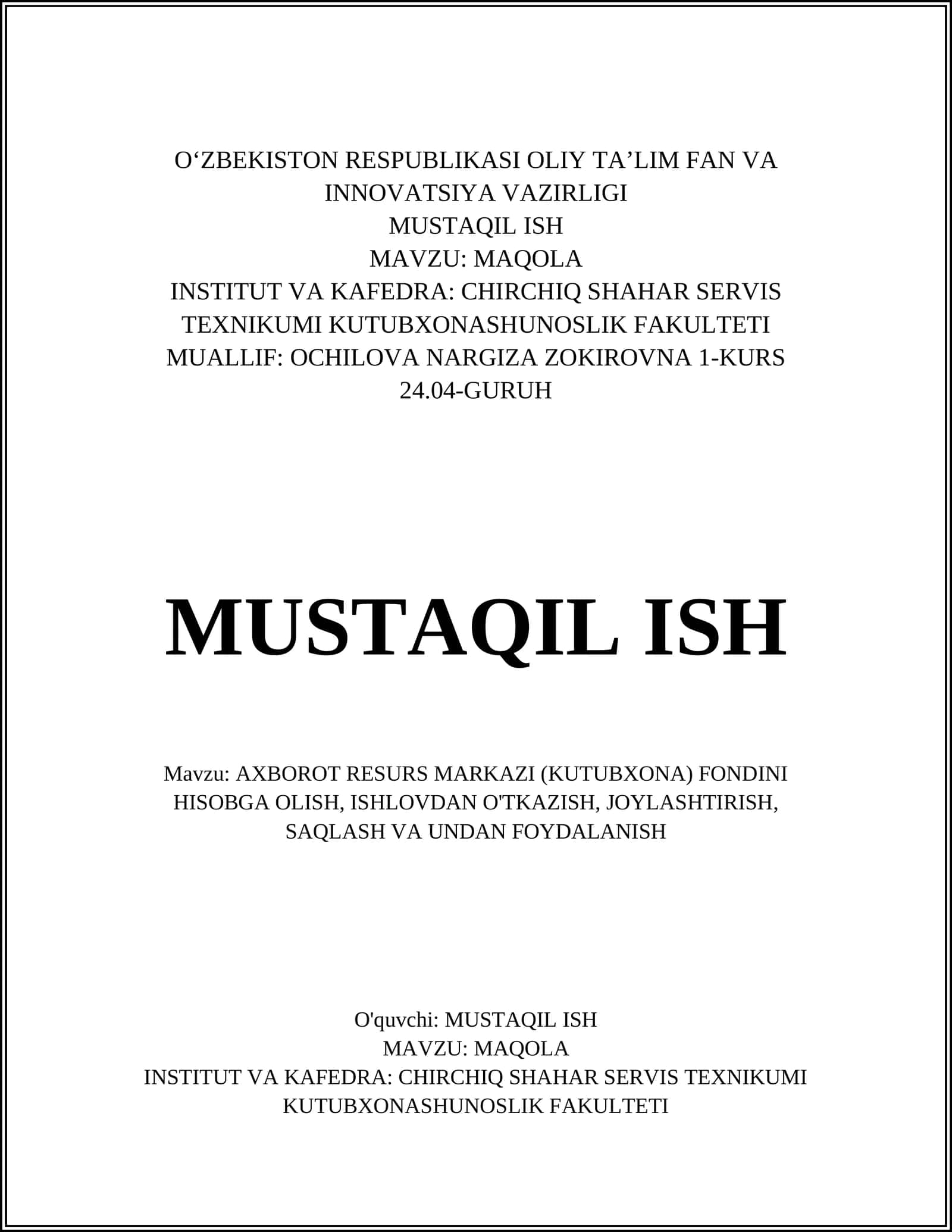 AXBOROT RESURS MARKAZI (KUTUBXONA) FONDINI HISOBGA OLISH, ISHLOVDAN O'TKAZISH, JOYLASHTIRISH, SAQLASH VA UNDAN FOYDALANISH