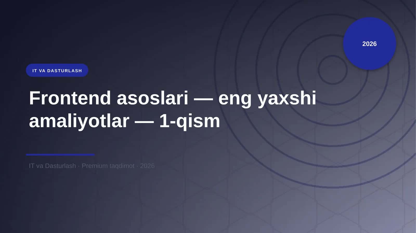 Frontend asoslari — eng yaxshi amaliyotlar — 1-qism