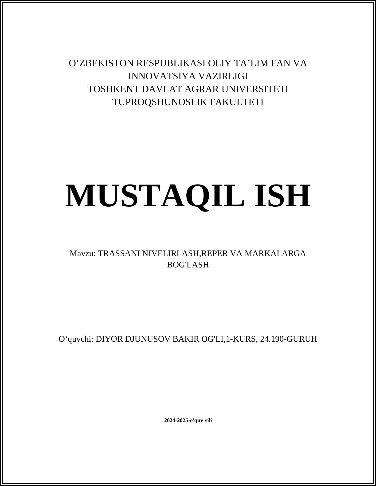 TRASSANI NIVELIRLASH, REPER VA MARKALARGA BOG'LASH