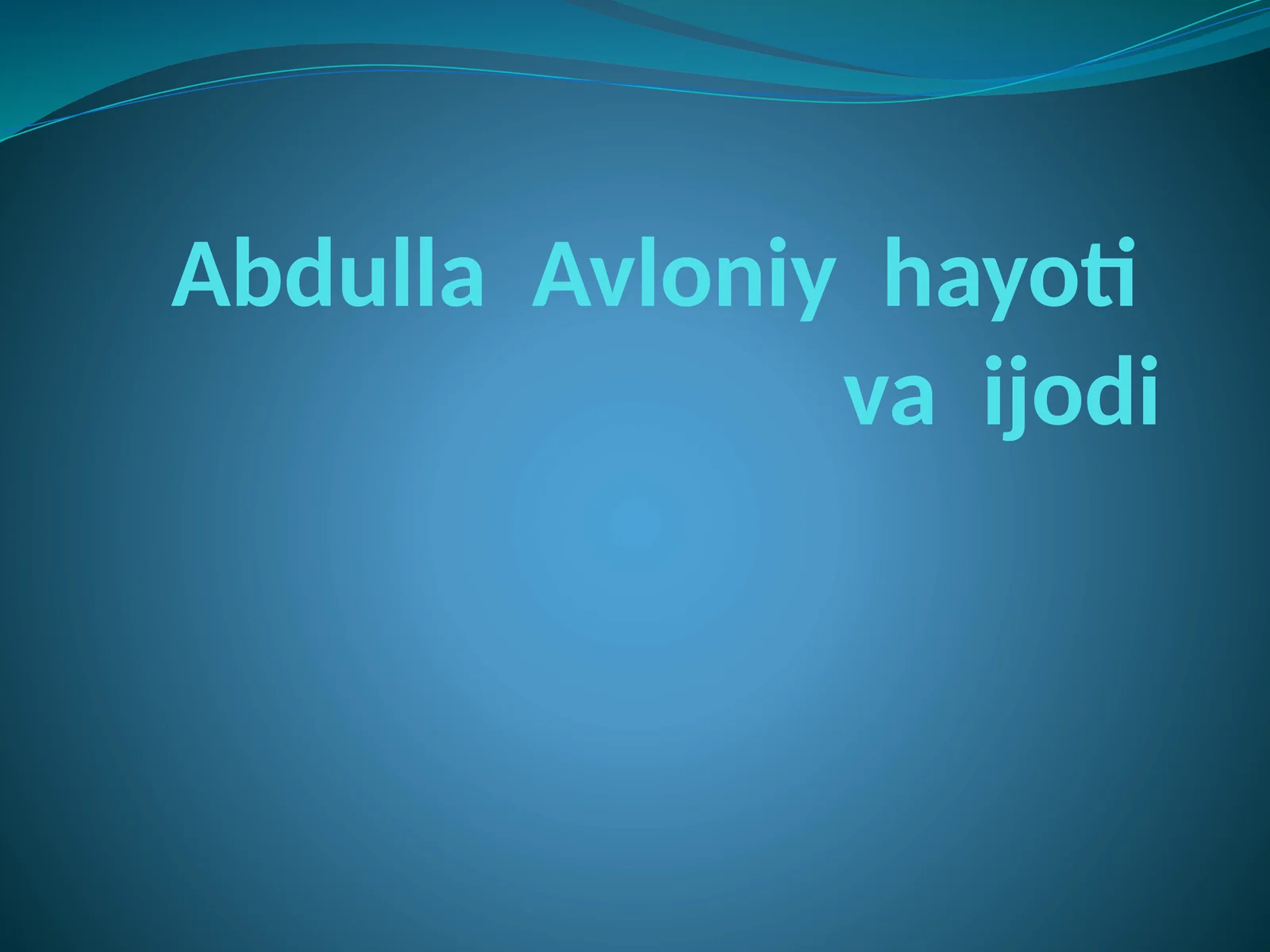 Avloniy hayoti va ijodi