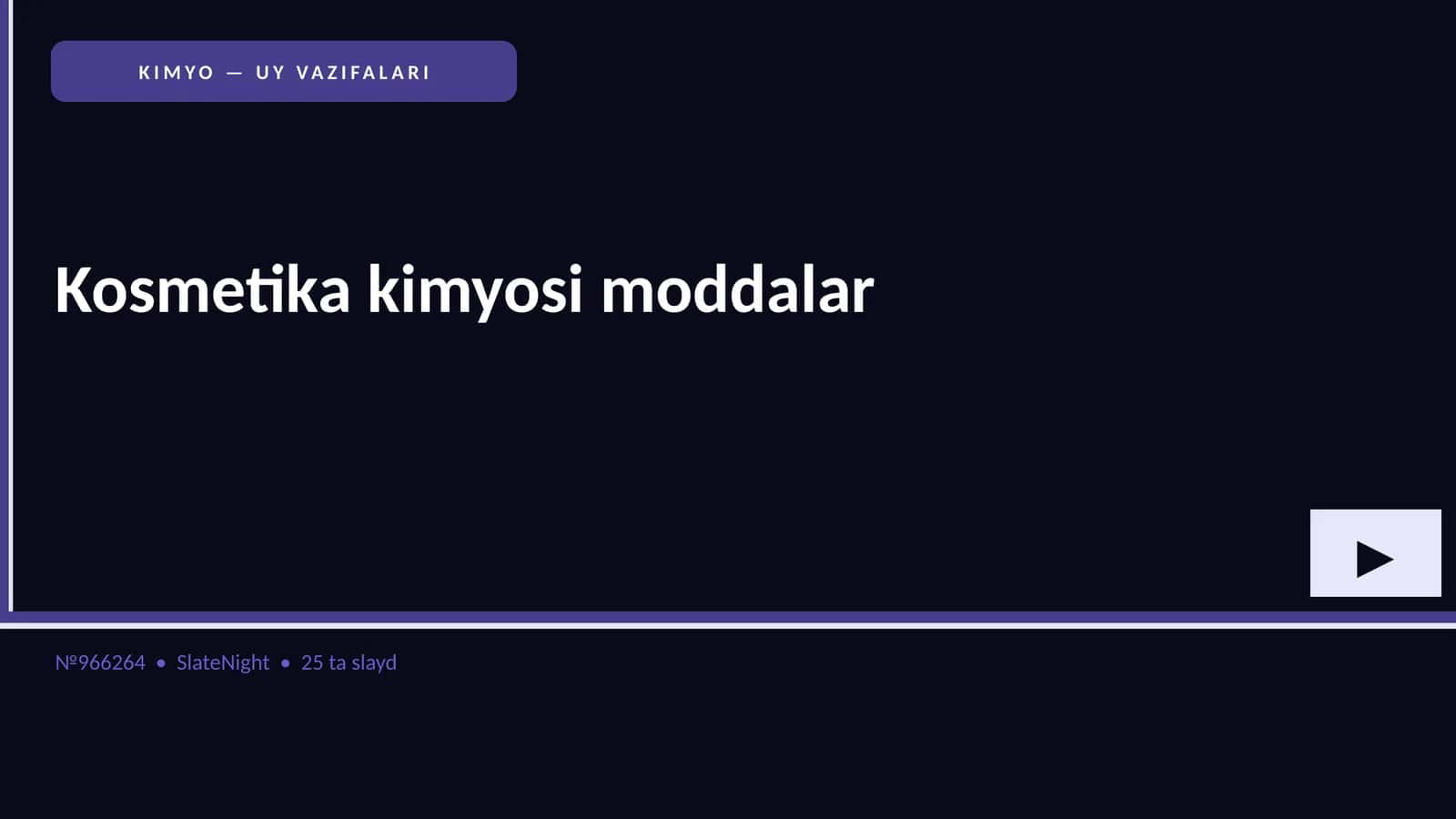 KIMYO — UY VAZIFALARI