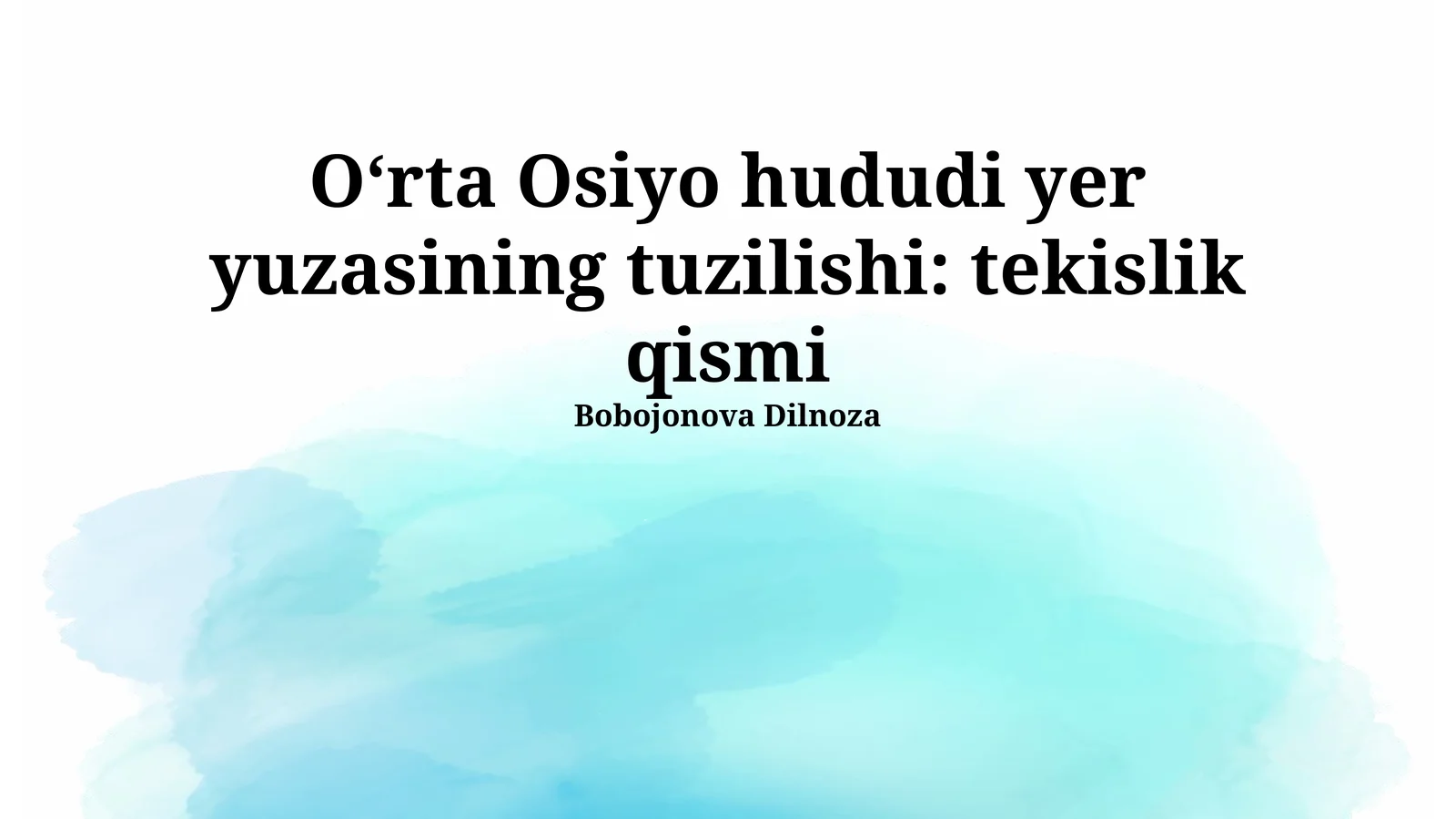 Oʻrta Osiyo hududi yer yuzasining tuzilishi: tekislik qismi