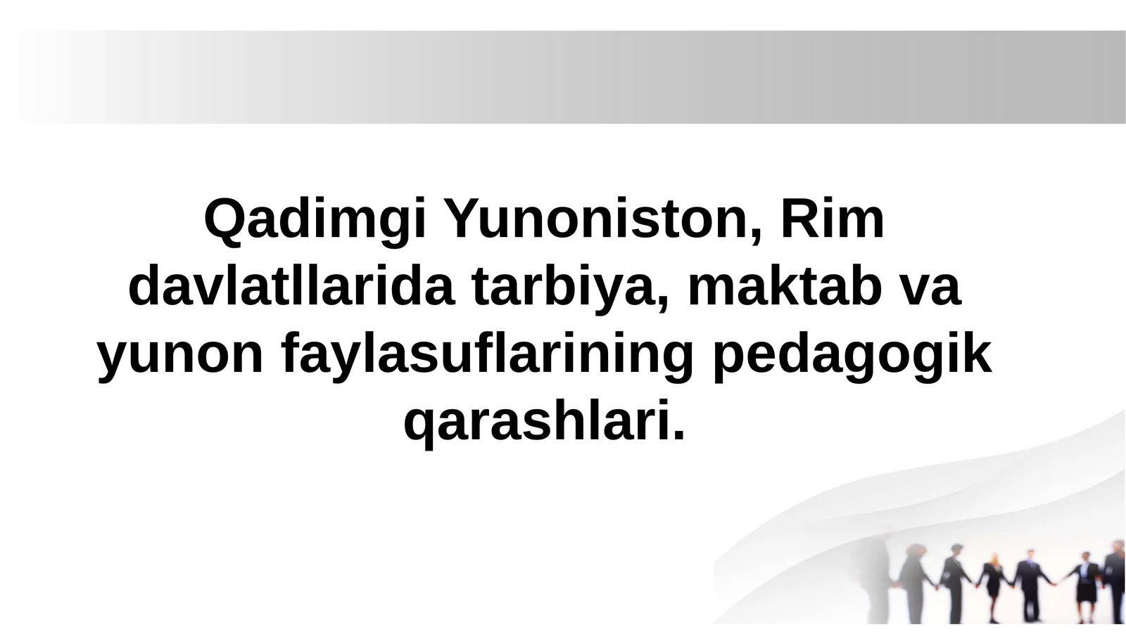 Qadimgi Yunoniston va Rim davlatlari ta'lim tizimi