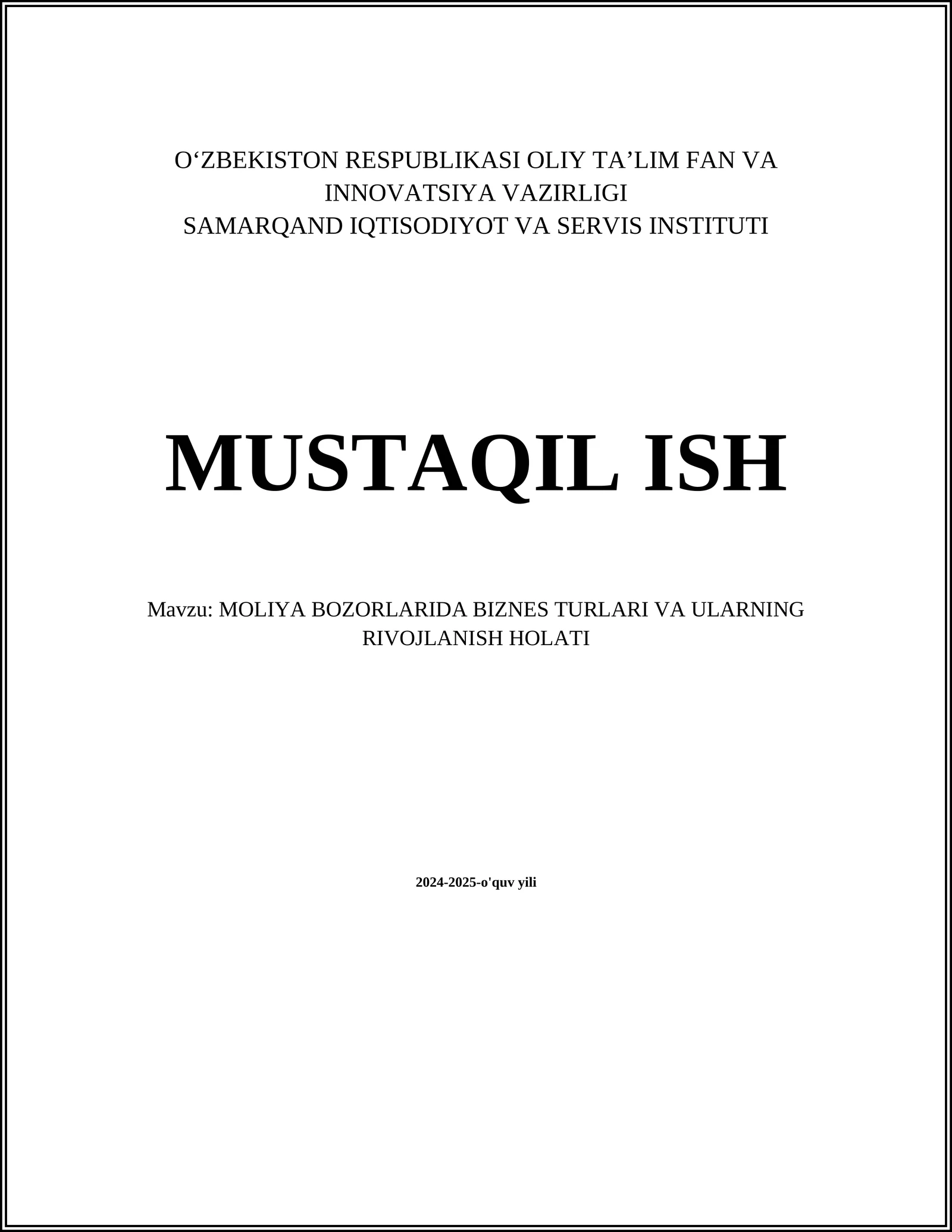 Moliya Bozorlarida Biznes Turlari va Ularning Rivojlanish Holati