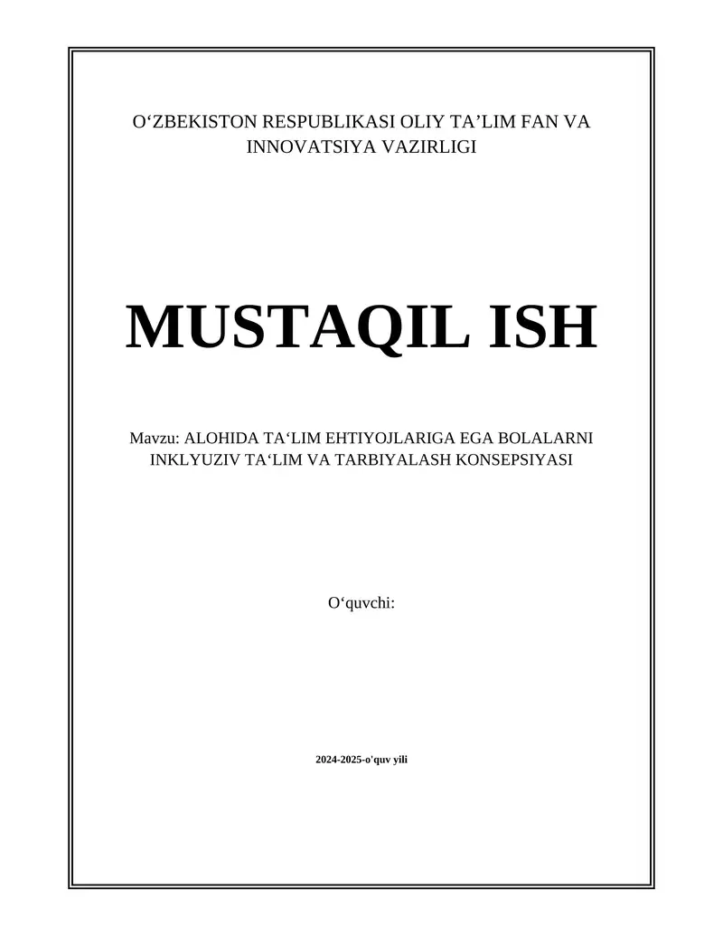 ALOHIDA TA‘LIM EHTIYOJLARIGA EGA BOLALARNI INKLYUZIV TA‘LIM VA TARBIYALASH KONSEPSIYASI