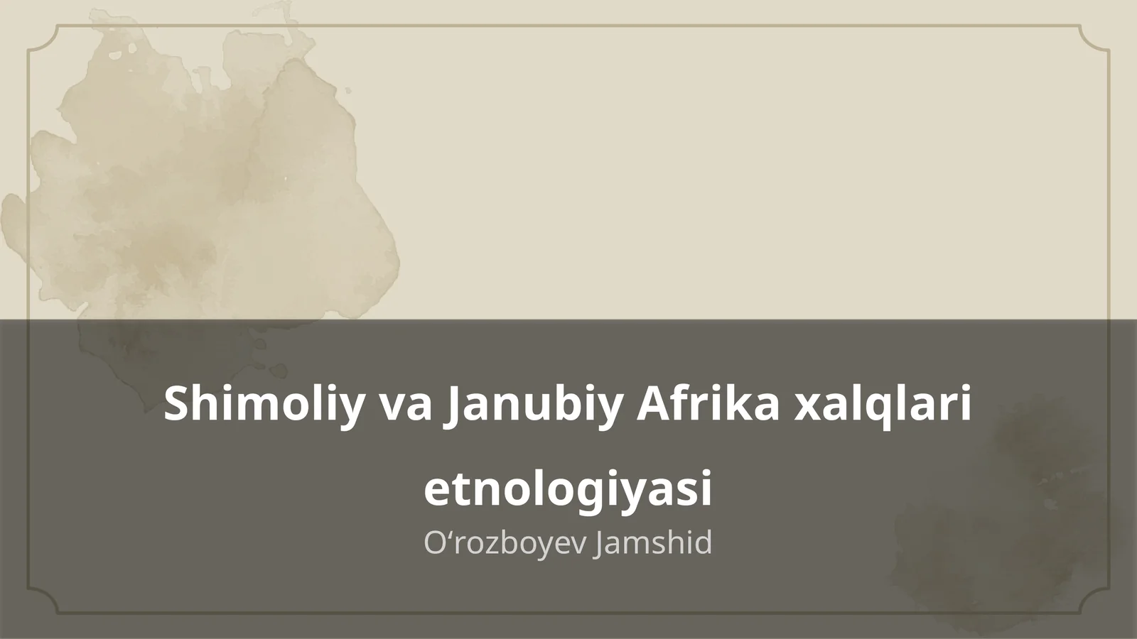 Shimoliy va Janubiy Afrika xalqlari etnologiyasi