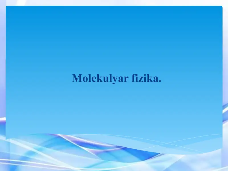 Molekulyar fizika