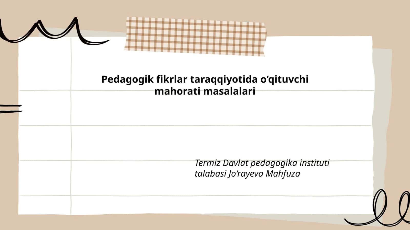 Pedagogik fikrlar taraqqiyotida o‘qituvchi mahorati masalalari