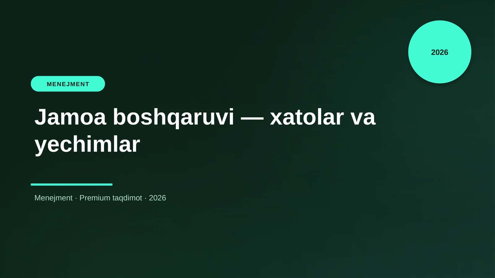 Jamoa boshqaruvi — xatolar va yechimlar