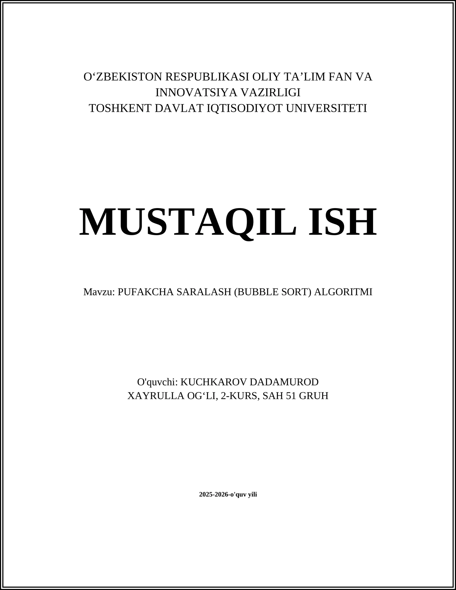 PUFAKCHA SARALASH (BUBBLE SORT) ALGORITMI