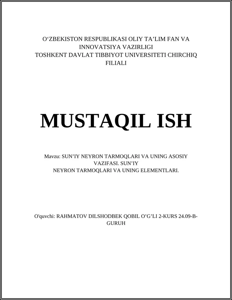 SUN’IY NEYRON TARMOQLARI VA UNING ASOSIY VAZIFASI