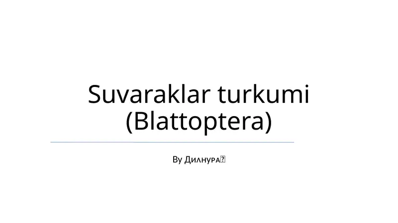 Suvaraklar turkumi (Blattoptera)
