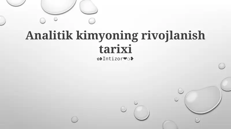 Analitik kimyoning rivojlanish tarixi