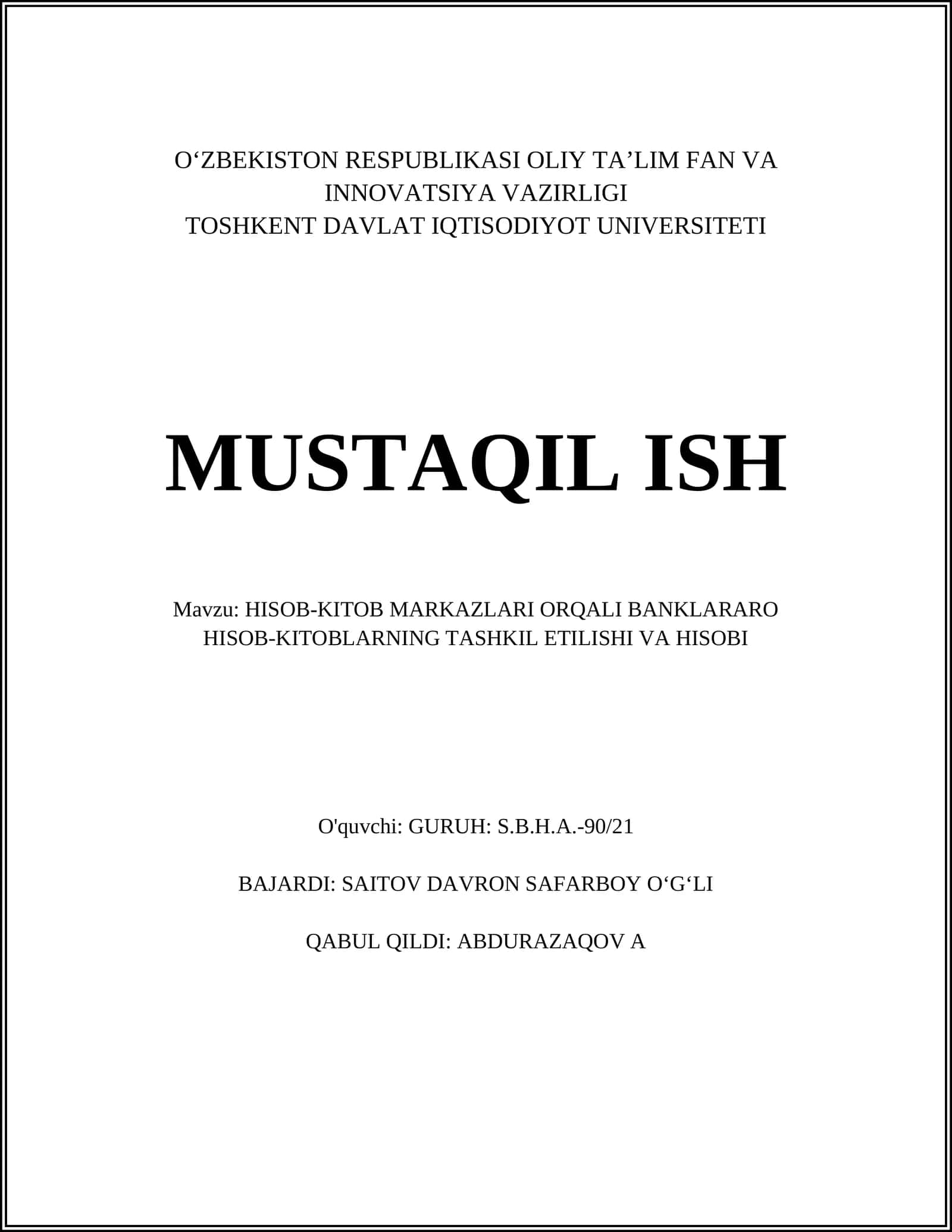 HISOB-KITOB MARKAZLARI ORQALI BANKLARARO HISOB-KITOBLARNING TASHKIL ETILISHI VA HISOBI