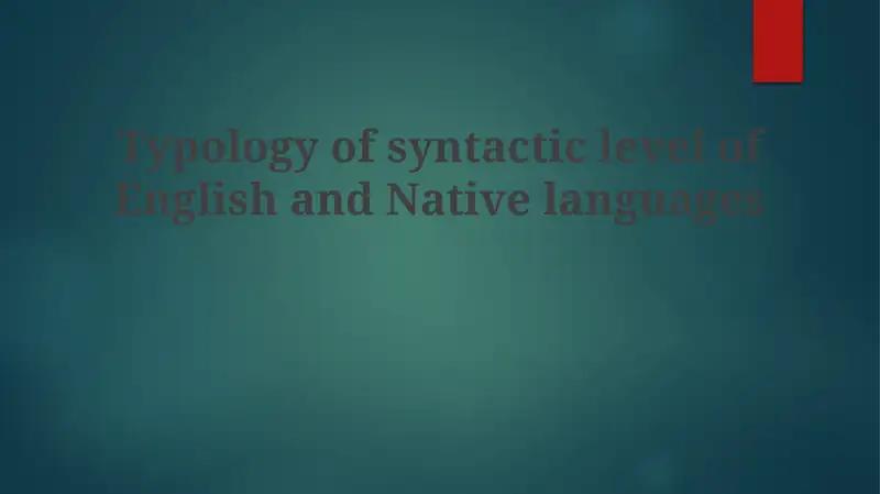 Typology of Syntactic Level of English and Native Languages