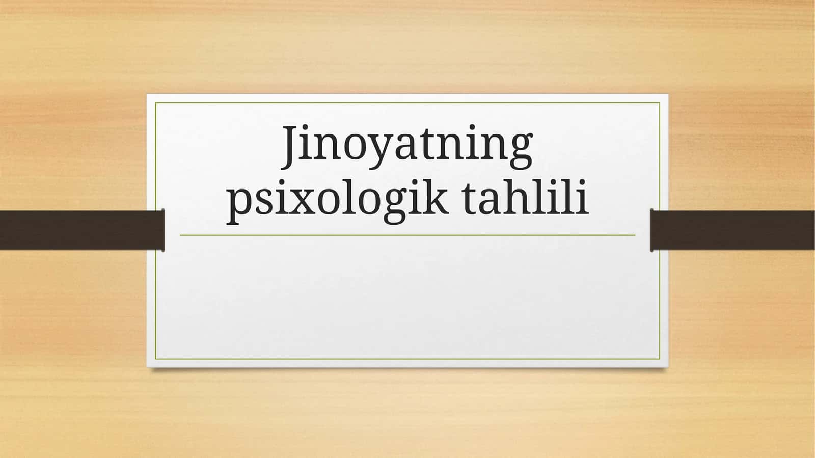 Jinoyatning psixologik tahlili