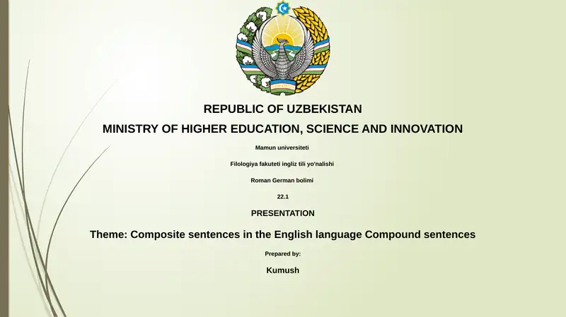Theme: Composite sentences in the English language Compound sentences