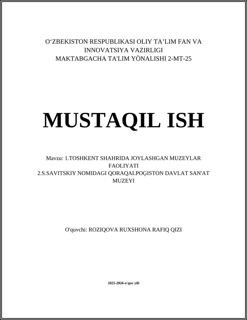 Toshkent shahridagi muzeylar faoliyatining tarixi va rivojlanishi