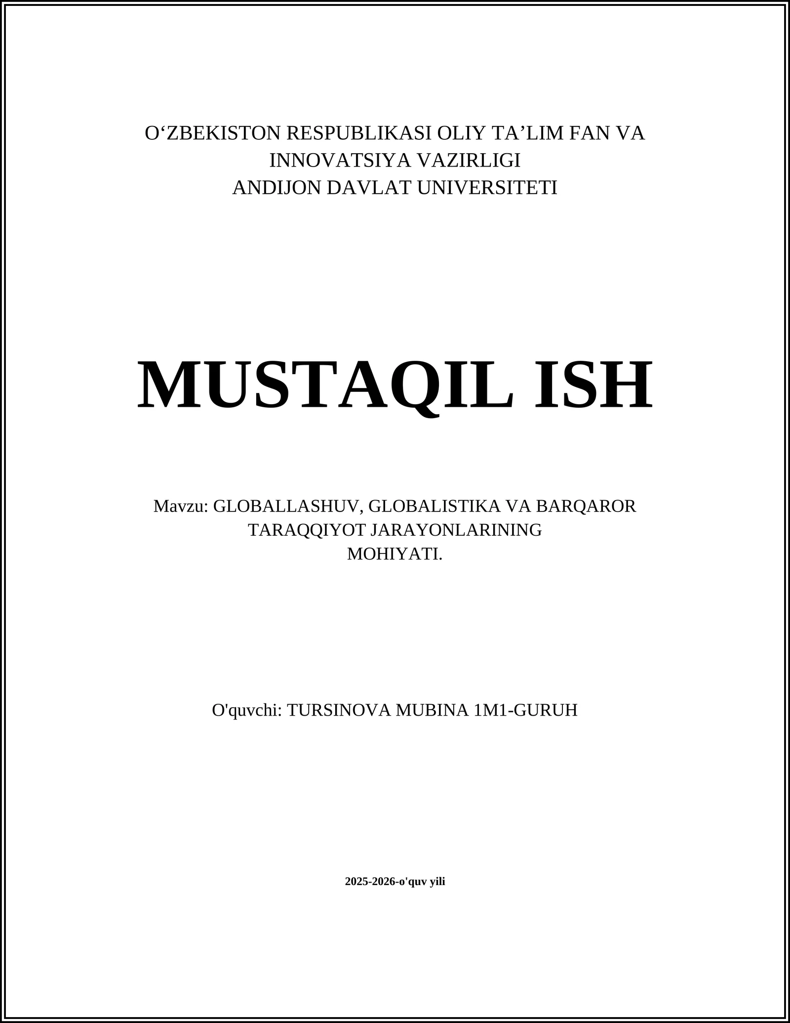 GLOBALLASHUV, GLOBALISTIKA VA BARQAROR TARAQQIYOT JARAYONLARINING MOHIYATI