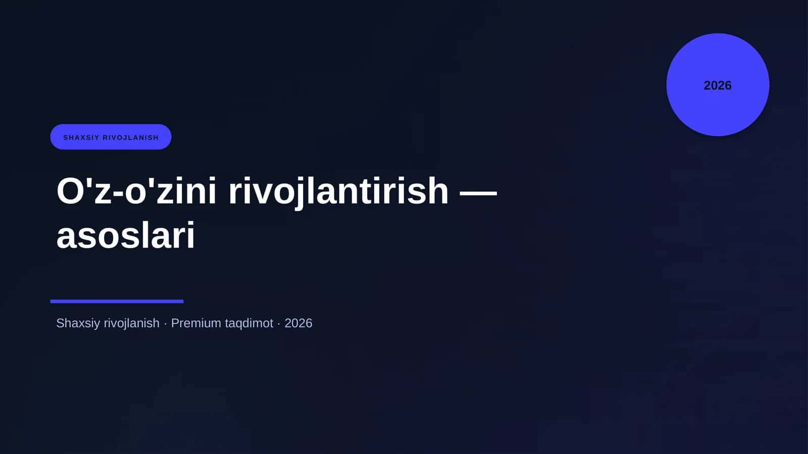 O'z-o'zini rivojlantirish — asoslari