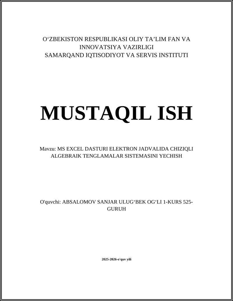MS EXCEL DASTURI ELEKTRON JADVALIDA CHIZIQLI ALGEBRAIK TENGLAMALAR SISTEMASINI YECHISH